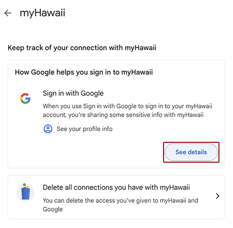 Google account third-party connections page for myHawaii displaying sign-in details, with 'See details' selected